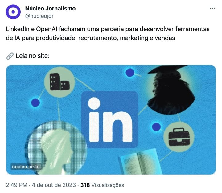 Print do post no X de uma nota no site do Núcleo sobre o LinkedIn. O cartão é apenas uma imagem ilustrativa com “nucleo.jor.br” no canto inferior esquerdo.